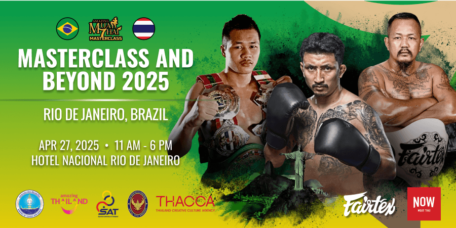 Amazing MuayThai Masterclass and Beyond 2025 (Rio de Janeiro, Brazil)